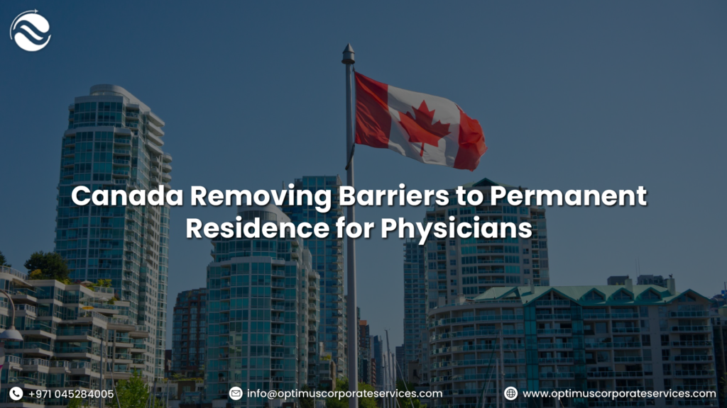 Canada Removing Barriers to Permanent Residence for Physicians