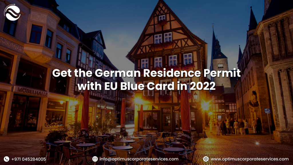 Get the Permanent German Residence Permit with EU Blue Card in 2022