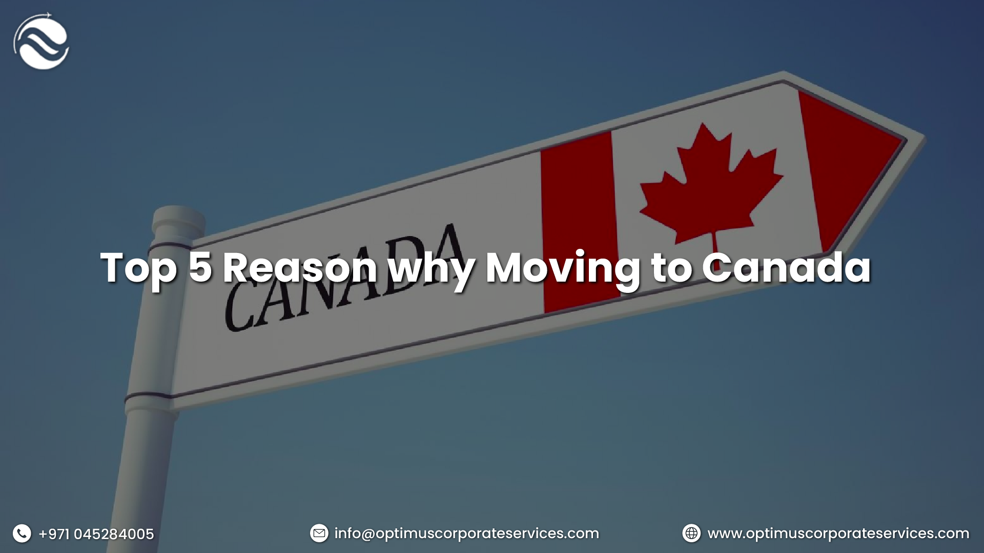 Top 5 Reasons Why Moving to Canada