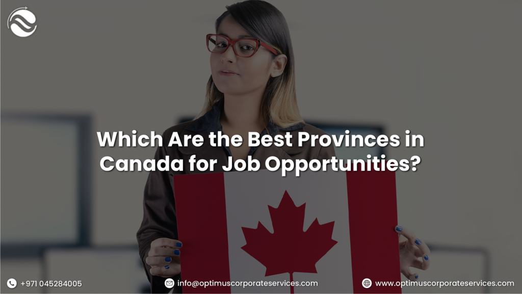 Which Are the Best Provinces in Canada for Job Opportunities?