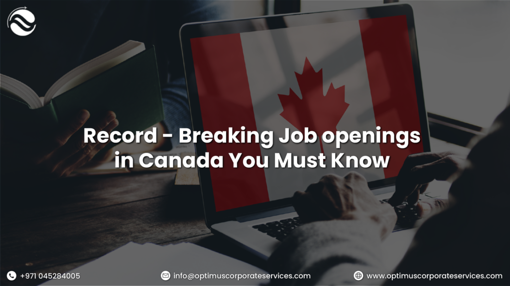 Record-Breaking Job openings in Canada You Must Know