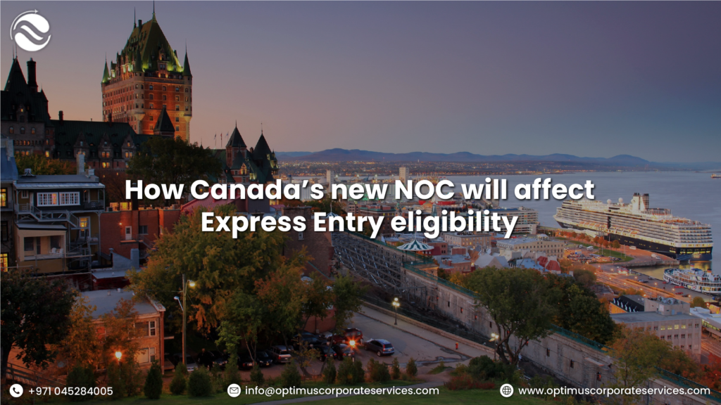 How Canada’s New NOC Will Affect Express Entry eligibility