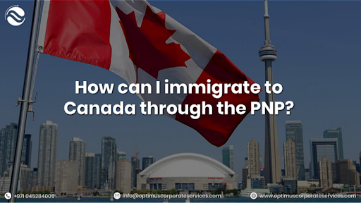 How can I immigrate to Canada through the PNP?