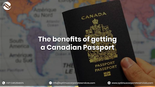 The Benefits of Getting a Canadian Passport
