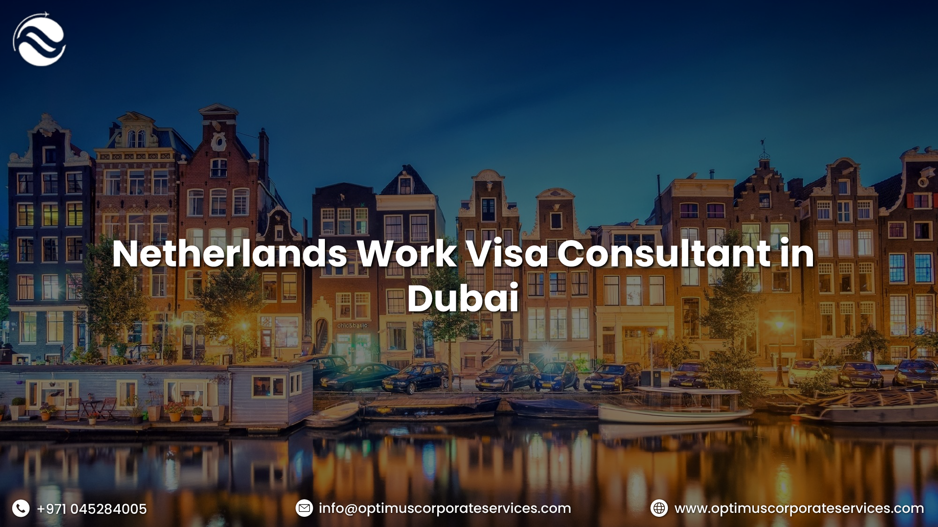 Netherlands Work Visa | Optimus Corporate Services