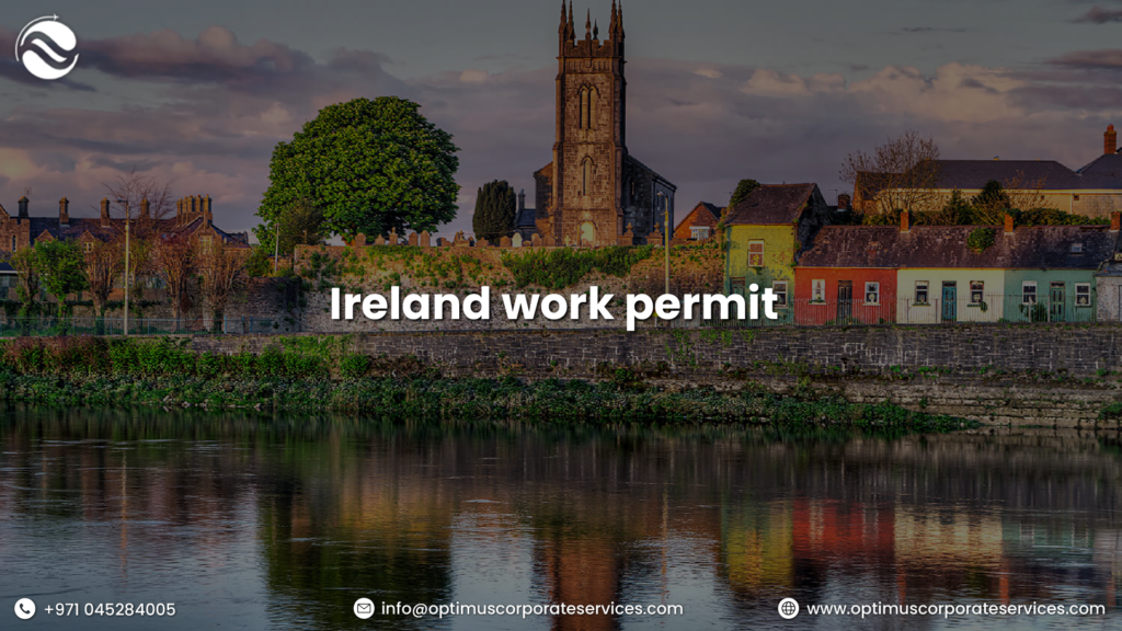 Ireland Work Permit | Optimus Corporate Services